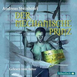 Der mechanische Prinz von Steinhöfel,  Andreas