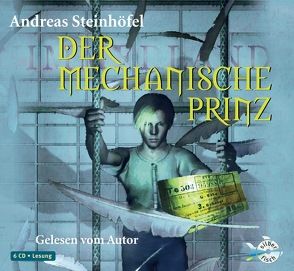 Der mechanische Prinz von Steinhöfel,  Andreas