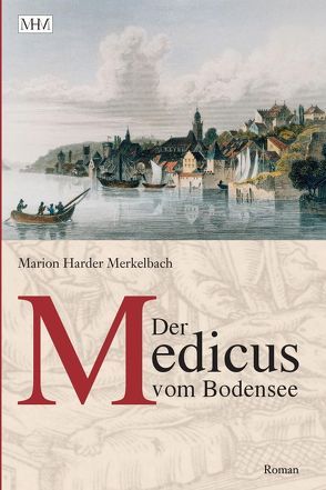 Der Medicus vom Bodensee