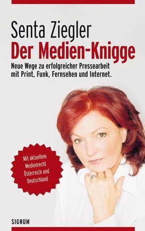 Der Medien-Knigge von Ziegler,  Senta