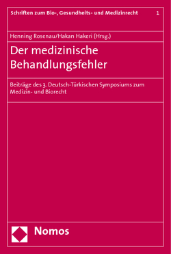 Der medizinische Behandlungsfehler von Hakeri,  Hakan, Rosenau,  Henning