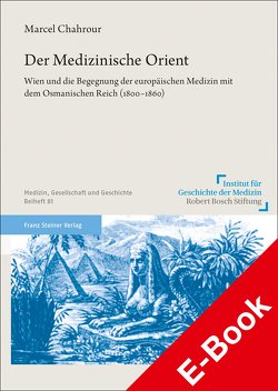 Der Medizinische Orient von Chahrour,  Marcel