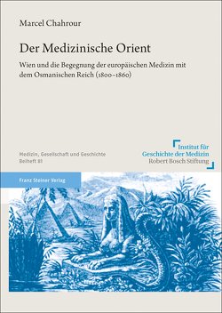 Der Medizinische Orient von Chahrour,  Marcel