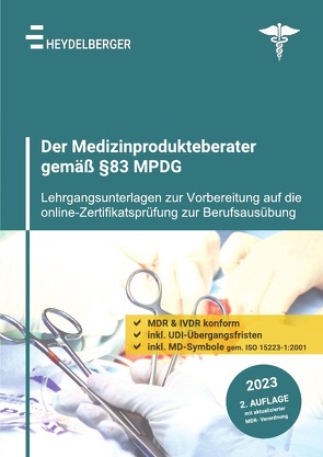 Der Medizinprodukteberater gemäß §83 MPDG von Institut,  Heydelberger