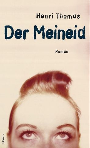 Der Meineid von Thomas,  Henri