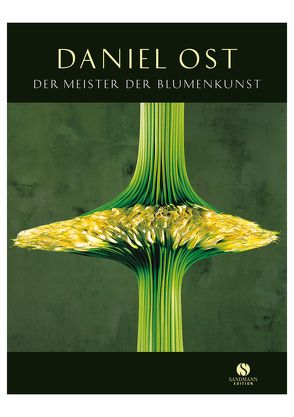 Der Meister der Blumenkunst von Beuningen,  Helga van, Brockmann,  Anita, De Wachter,  Annette, Degen,  Lisa, Ost,  Daniel