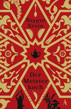 Der Meisterkoch von Ersin,  Saygin, Neuner,  Johannes