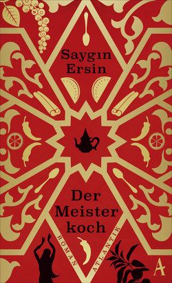 Der Meisterkoch von Ersin,  Saygin, Neuner,  Johannes