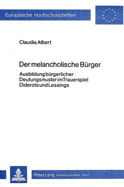 Der melancholische Bürger von Albert,  Claudia