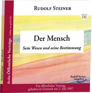 Der Mensch von Steiner,  Rudolf