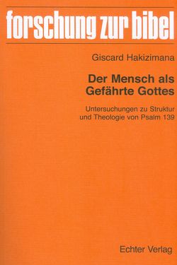 Der Mensch als Gefährte Gottes von Hakizimana,  Giscard