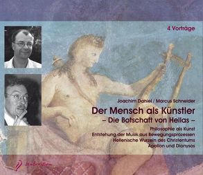 Der Mensch als Künstler von Daniel,  Joachim, Schneider,  Marcus