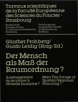 Der Mensch als Maß der Raumordnung? von Frohberg,  Günther, Leidig,  Guido