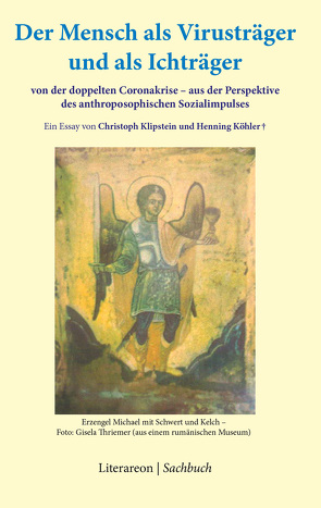 Der Mensch als Virusträger und als Ichträger von Klipstein,  Christoph