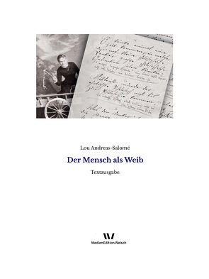 Der Mensch als Weib von Andreas-Salomé,  Lou