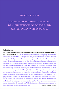 Der Mensch als Zusammenklang des schaffenden, bildenden und gestaltenden Weltenwortes von Steiner,  Rudolf