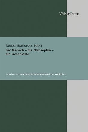 Der Mensch – die Philosophie – die Geschichte von Baba,  Teodor Bernardus