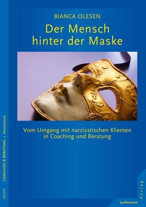 Der Mensch hinter der Maske von Olesen,  Bianca