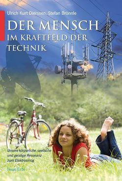 Der Mensch im Kraftfeld der Technik von Brönnle,  Stefan, Dierssen,  Kurt