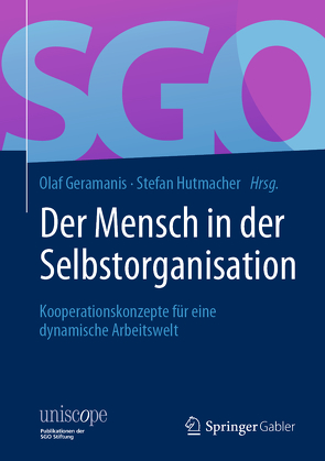 Der Mensch in der Selbstorganisation von Geramanis,  Olaf, Hutmacher,  Stefan