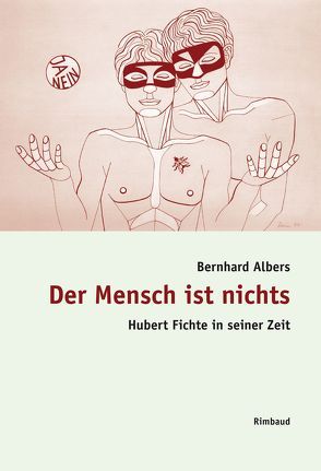 Der Mensch ist nichts von Albers,  Bernhard