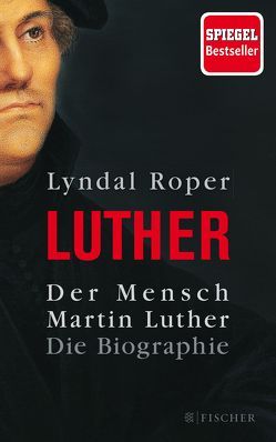 Der Mensch Martin Luther von Fock,  Holger, Müller,  Sabine, Roper,  Lyndal