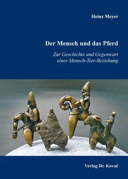 Der Mensch und das Pferd von Meyer,  Heinz