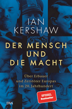 Der Mensch und die Macht von Kershaw,  Ian, Schmidt,  Klaus-Dieter