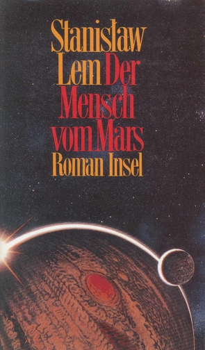 Der Mensch vom Mars von Lem,  Stanislaw, Rottensteiner,  Hanna