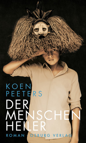 Der Menschenheiler von Peeters,  Koen, Wieczorek,  Stefan