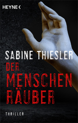 Der Menschenräuber von Thiesler,  Sabine