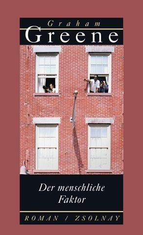 Der menschliche Faktor von Greene,  Graham, Walter,  Edith