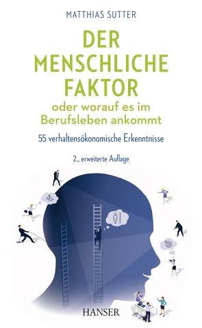 Der menschliche Faktor oder worauf es im Berufsleben ankommt von Sutter,  Matthias