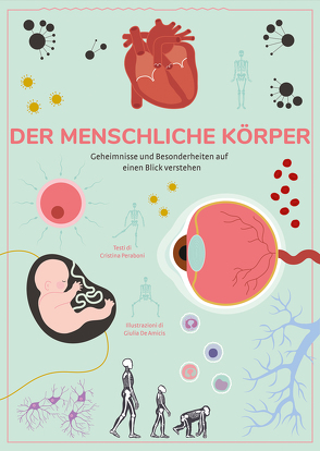 Der menschliche Körper von De Amicis,  Giulia, Peraboni,  Cristina