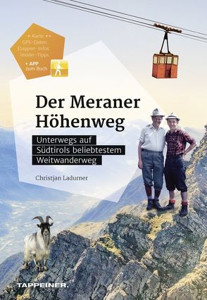 Der Meraner Höhenweg von Ladurner,  Christjan