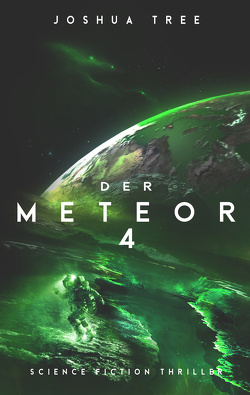 Der Meteor 4 von Tree,  Joshua