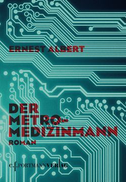 Der Metro-Medizinmann von Albert,  Ernest