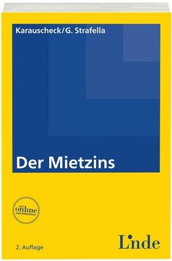 Der Mietzins von Karauscheck,  Erich René, Strafella,  Georg