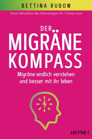 Der Migräne-Kompass von Rubow,  Bettina