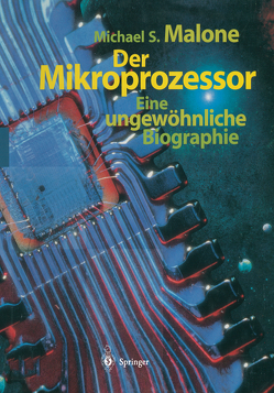 Der Mikroprozessor von Malone,  Michael S., Petz,  M.