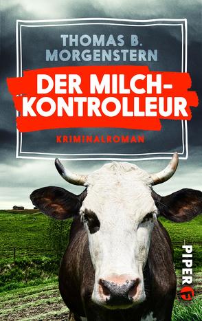 Der Milchkontrolleur von Morgenstern,  Thomas B.