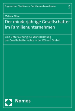 Der minderjährige Gesellschafter im Familienunternehmen von Nitze,  Melanie