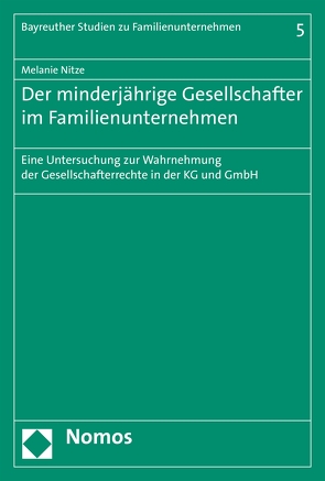 Der minderjährige Gesellschafter im Familienunternehmen von Nitze,  Melanie