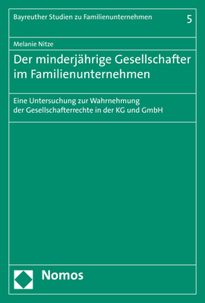 Der minderjährige Gesellschafter im Familienunternehmen von Nitze,  Melanie