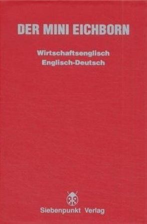 Der Mini Eichborn. Wirtschaftsenglisch von Eichborn,  Reinhart von