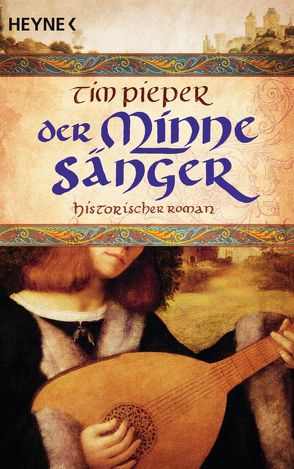 Der Minnesänger von Pieper,  Tim