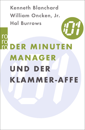 Der Minuten Manager und der Klammer-Affe von Blanchard,  Kenneth, Burrows,  Hal, Mietzner,  Lieselotte, Oncken Jr.,  William