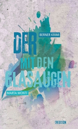 Der mit den Glasaugen von Monti,  Marta