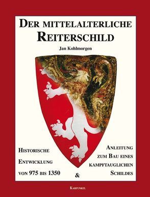 Der mittelalterliche Reiterschild von Kohlmorgen,  Jan