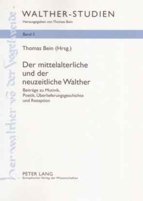 Der mittelalterliche und der neuzeitliche Walther von Bein,  Thomas